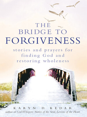 cover image of The Bridge to Forgiveness